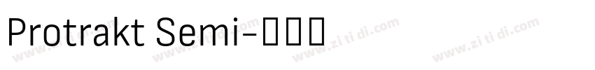 Protrakt Semi字体转换 Protrakt Semi字体转换